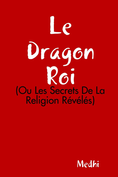 Le Dragon Roi