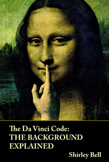 The Da Vinci Code: The Background Explained
