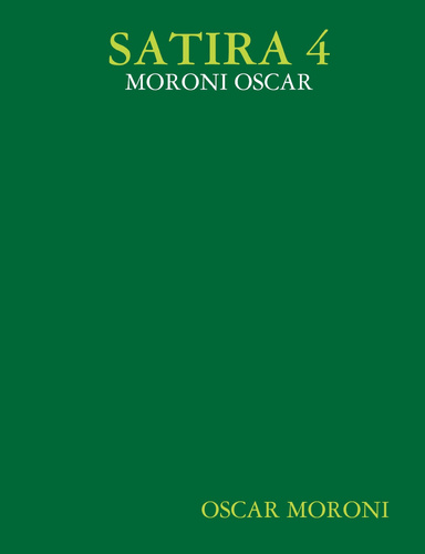 SATIRA 4 - MORONI OSCAR