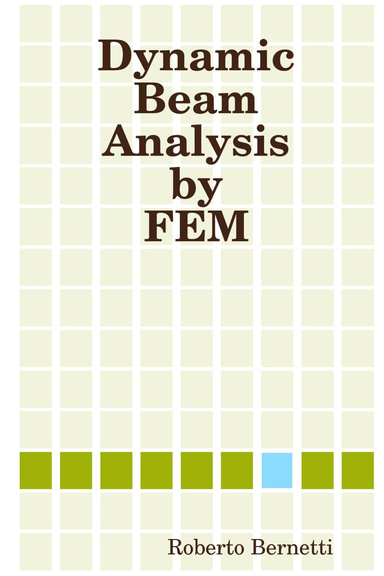 Dynamic Beam Analysis by FEM