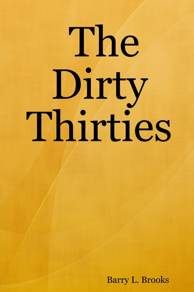 The Dirty Thirties