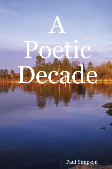 A Poetic Decade