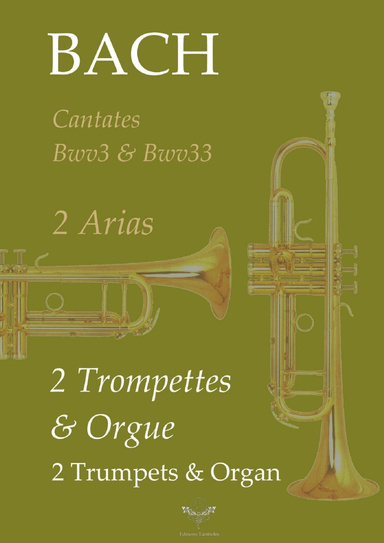 2 Arias from Cantatas for 2 Trumpets & Organ - 2 Arias de Cantates pour 2 Trompettes et Orgue