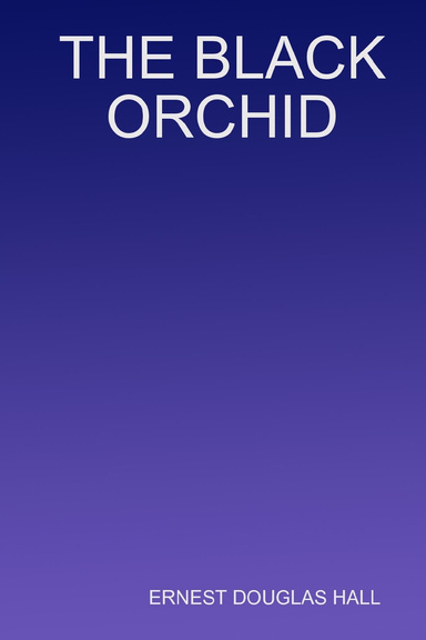 THE BLACK ORCHID