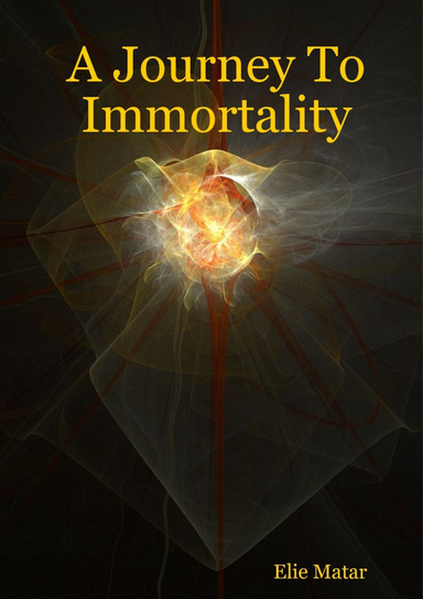 A Journey To Immortality