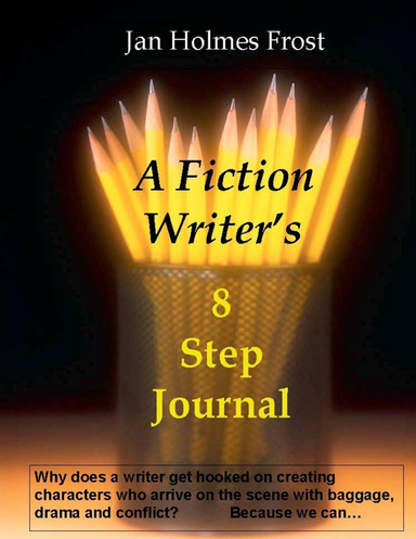 A Fiction Writer's 8 Step Journal