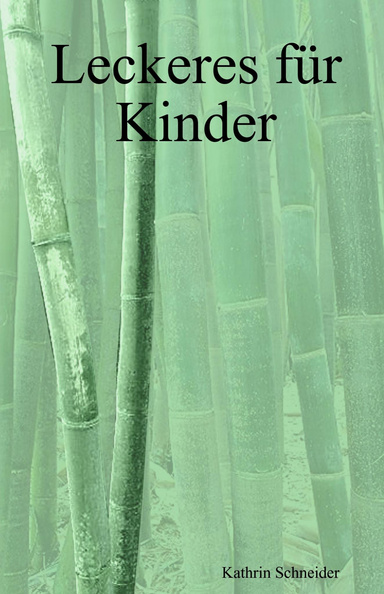 Leckeres für Kinder
