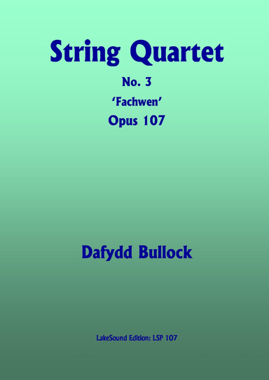 String Quartet No 3, Opus 107  'Fachwen'