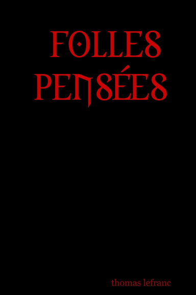 folles pensées