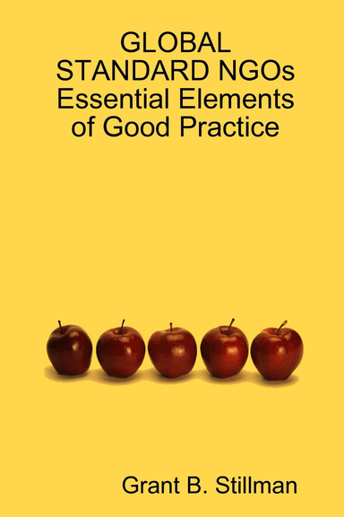 GLOBAL STANDARD NGOs                                  Essential Elements of Good Practice
