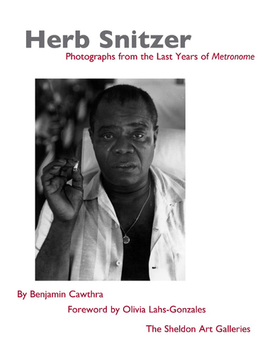 Herb Snitzer: Photographs from the Last Years of Metronome
