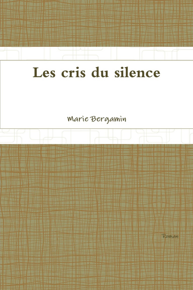 Les cris du silence