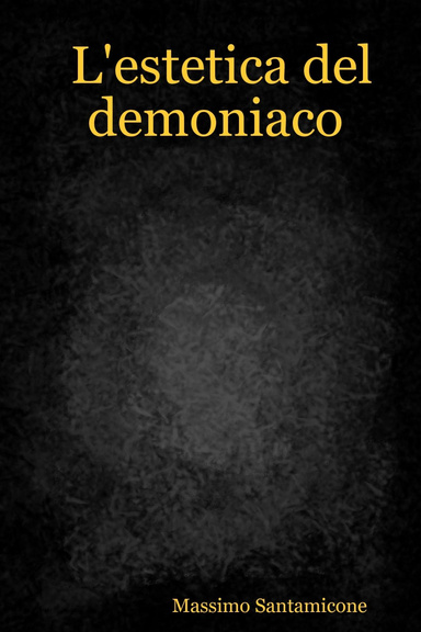 L'estetica del demoniaco