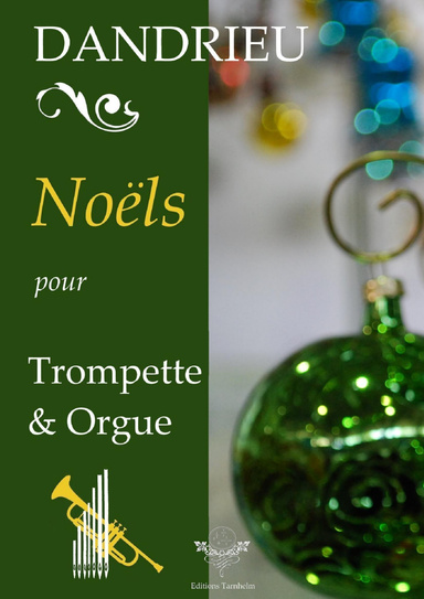 Noëls du XVIIIème siècle  pour Trompette. Volume 4