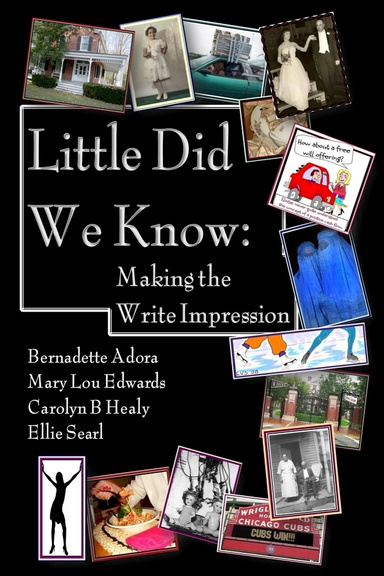 Little Did We Know:  Making the Write Impression