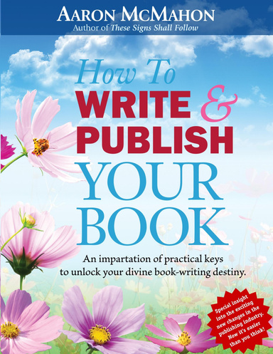 How to Write and Publish Your Book