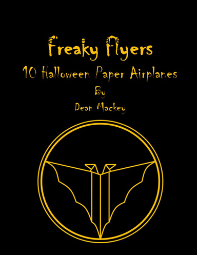 Freaky Flyers - 10 Halloween Paper Airplanes