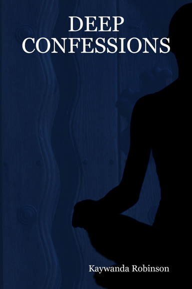 DEEP CONFESSIONS
