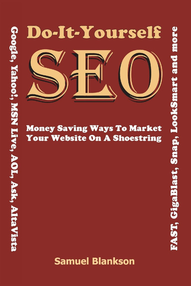 Do-It-Yourself Search Engine Optimization