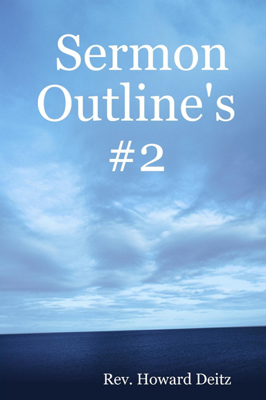 Sermon Outline's #2