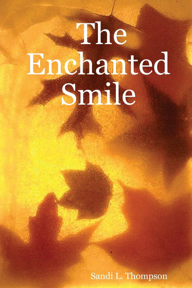 The Enchanted Smile
