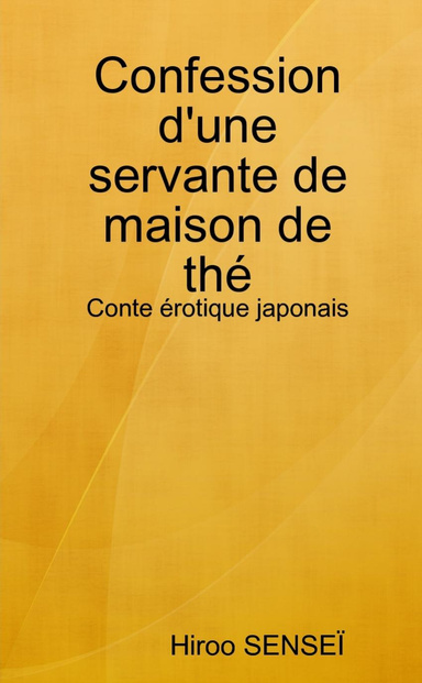 Confession d'une servante de maison de thé