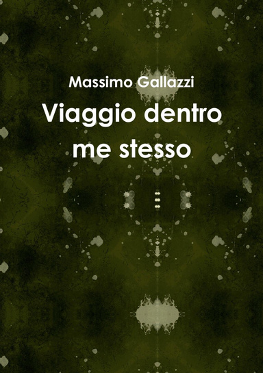 Viaggio dentro me stesso