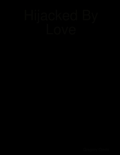 Hijacked By Love