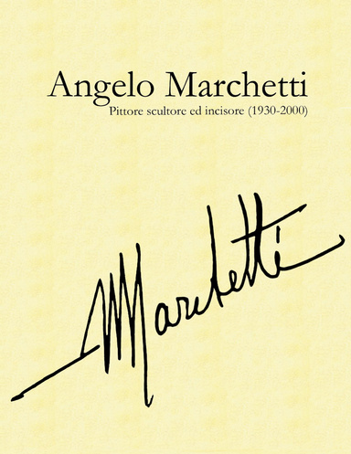 Angelo Marchetti (1930-2000)