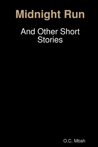 Midnight Run and Other Short Stories