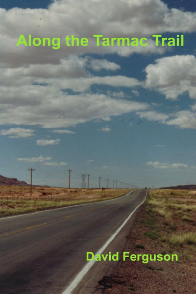 Along the Tarmac Trail