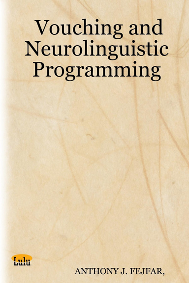Vouching and Neurolinguistic Programming