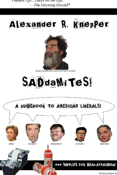 Saddamites!: A Guidebook to American Liberals