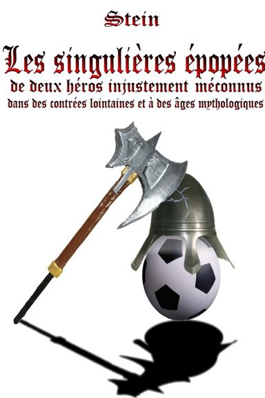 Les singulières épopées