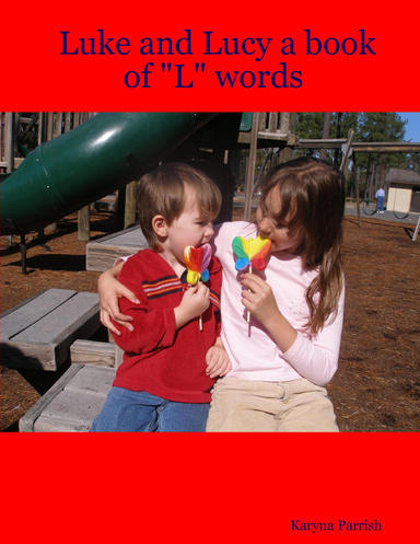 Luke and Lucy a book of "L" words