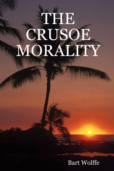 THE CRUSOE MORALITY