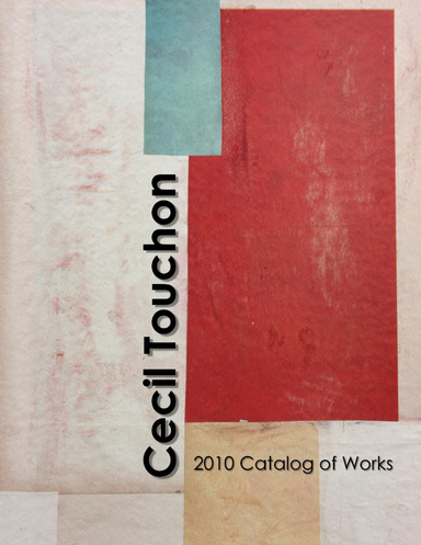 Cecil Touchon - 2010 Catalog of Works