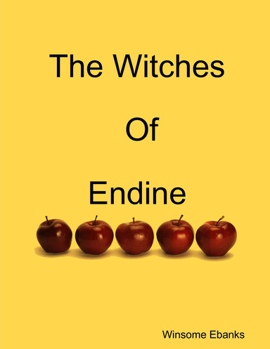 The Witches Of Endine