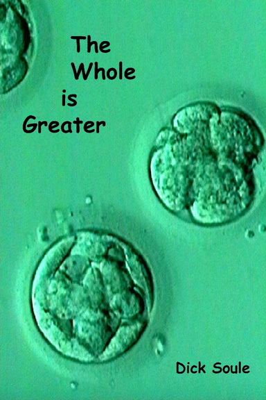 The Whole is Greater