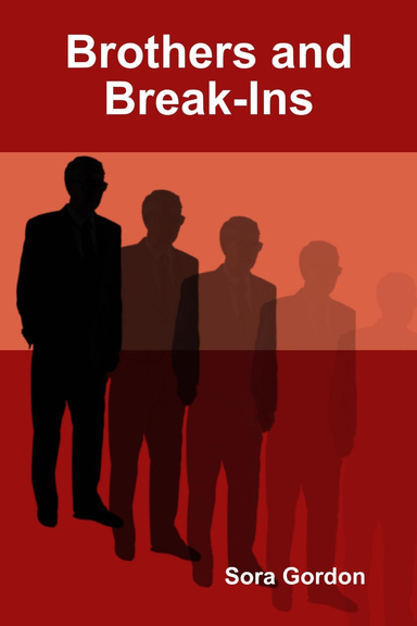Brothers and Break-Ins