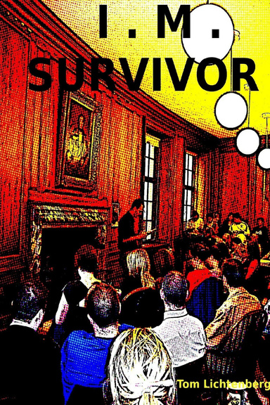 I. M. Survivor