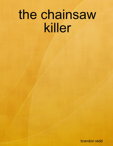 the chainsaw killer