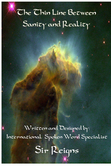 The Thin Line Between Sanity and Reality