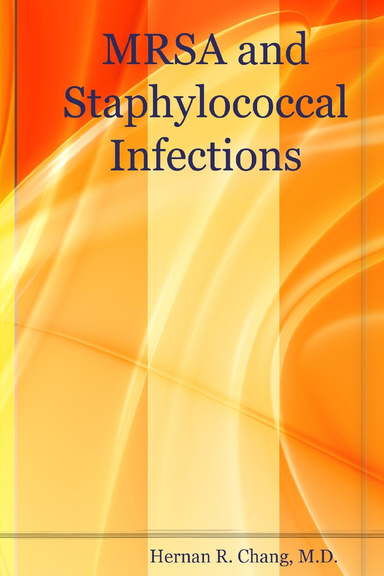 MRSA and Staphylococcal Infections