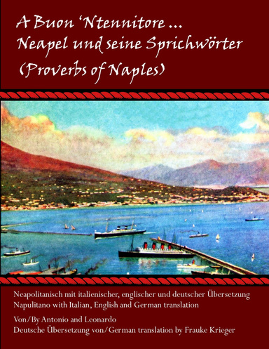 A Buon 'Ntennitore ... Neapel und seine Sprichwörter (Proverbs of Naples)