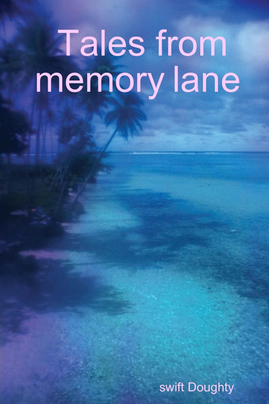 Tales from memory lane