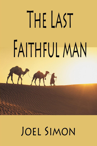 The Last Faithful Man