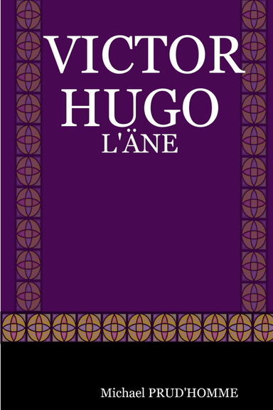 VICTOR HUGO : L'ÄNE