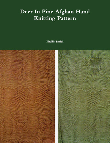 Deer In Pine Afghan Hand Knitting Pattern