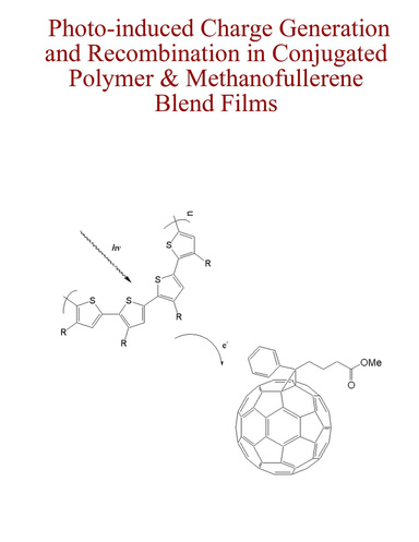 Photo-induced Charge Generation and Recombination in Conjugated Polymer & Methanofullerene Blend Films